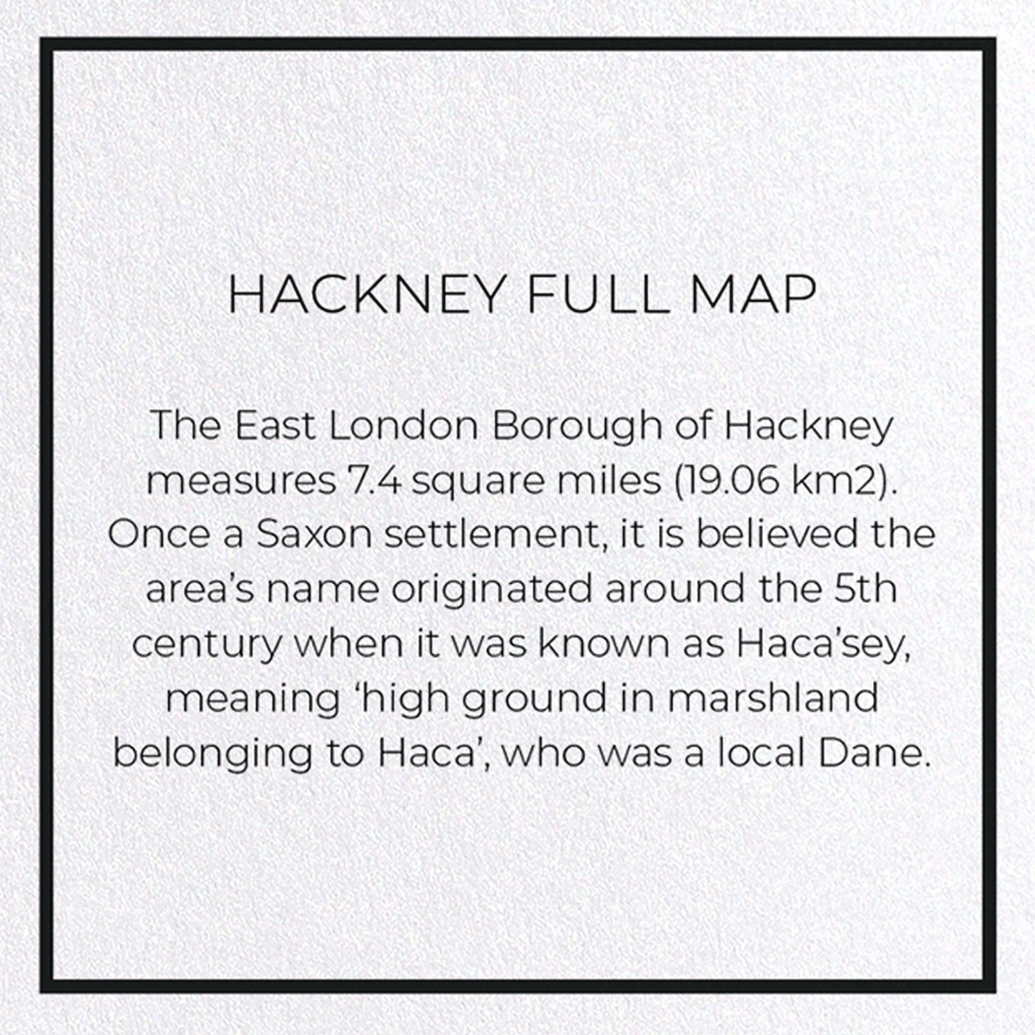 HACKNEY FULL MAP: Map Full Greeting Card