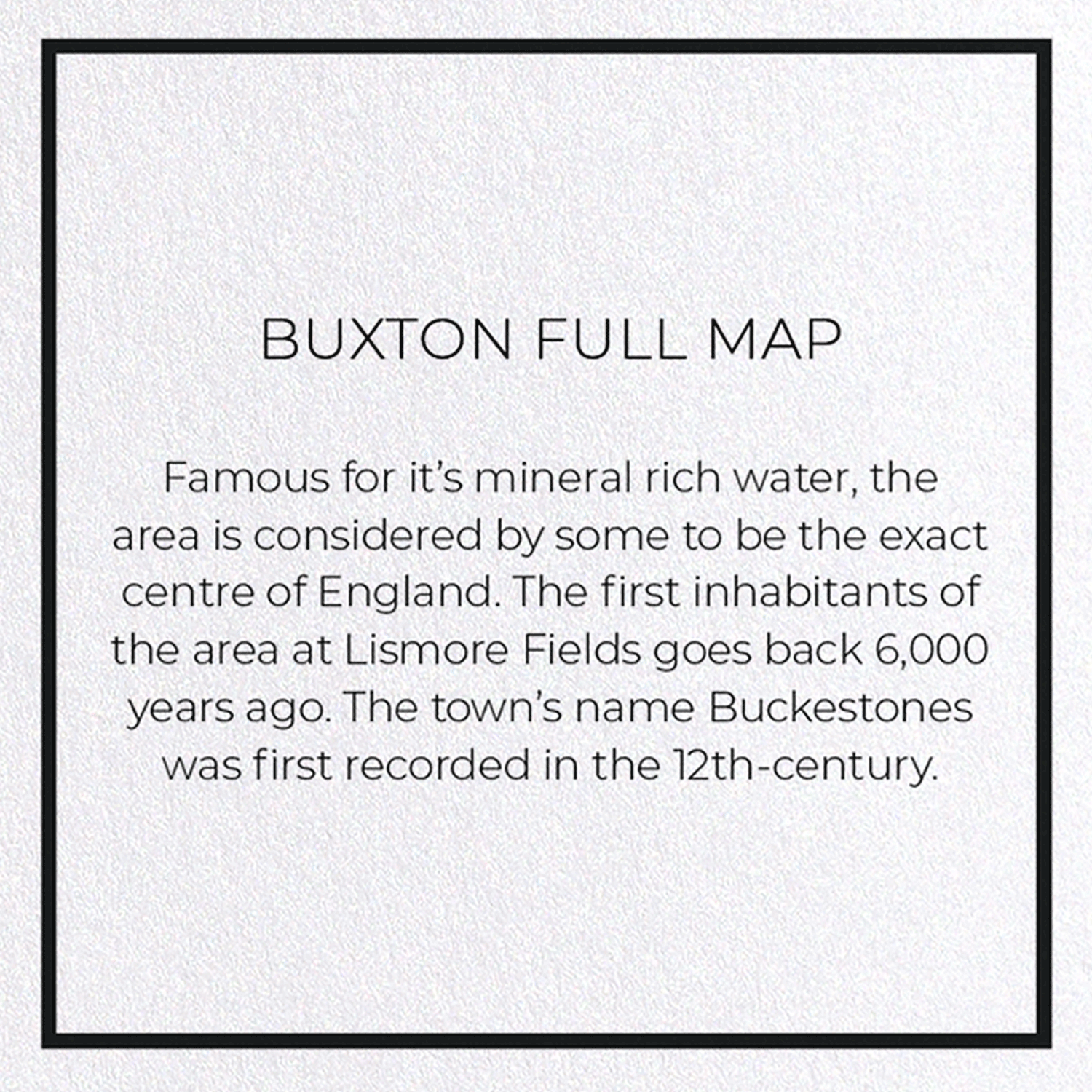 BUXTON FULL MAP: Map Full Greeting Card
