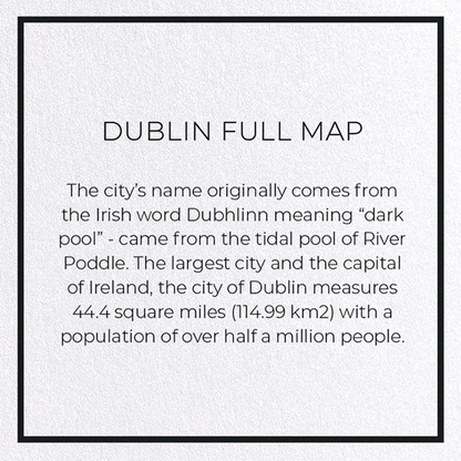 DUBLIN FULL MAP: Map Full Greeting Card