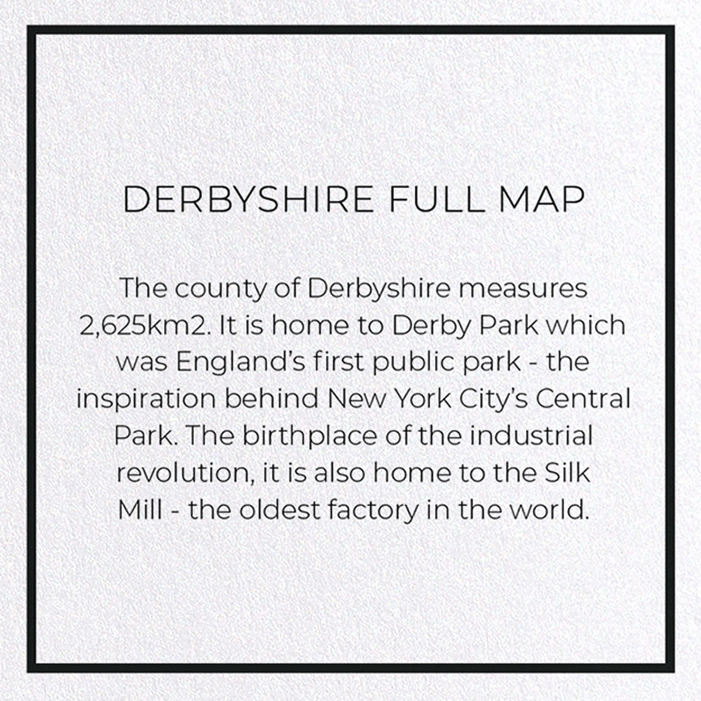 DERBYSHIRE FULL MAP: Map Full Greeting Card