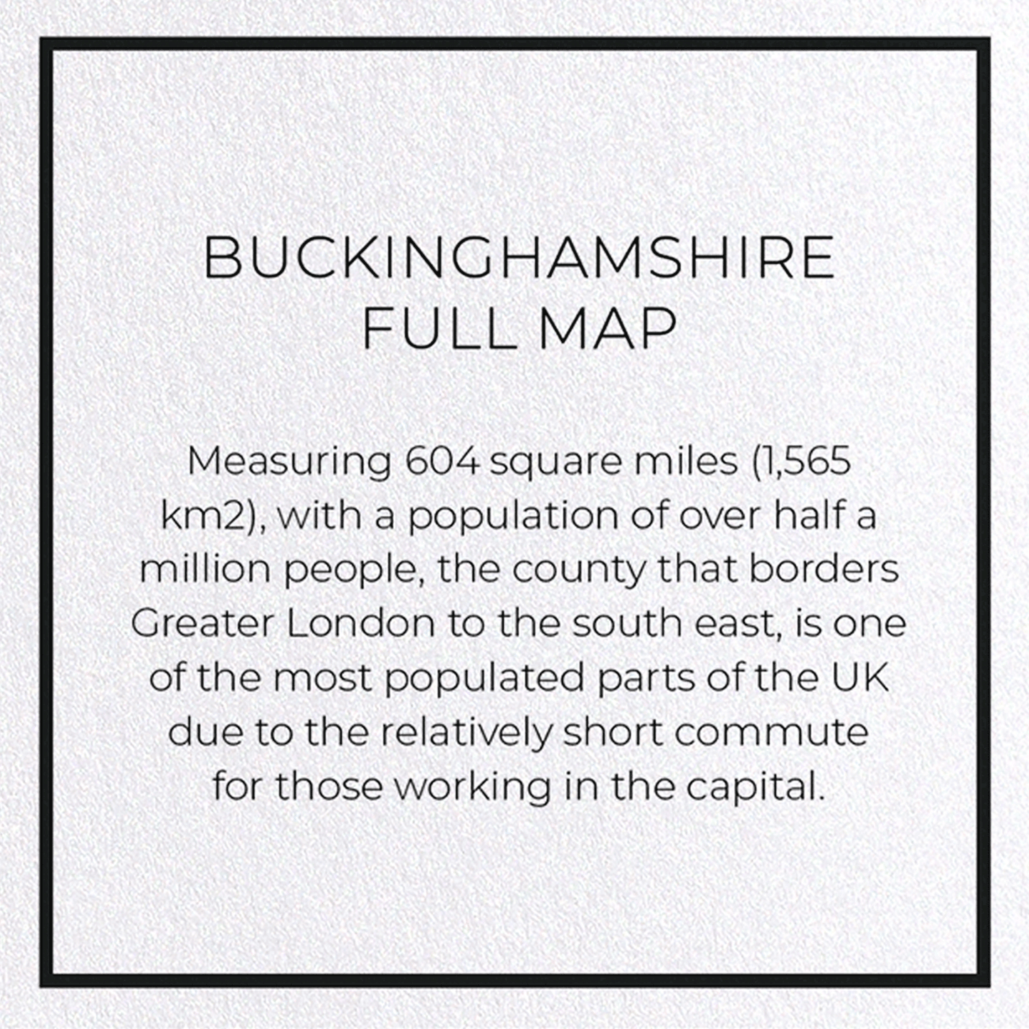 BUCKINGHAMSHIRE FULL MAP: Map Full Greeting Card