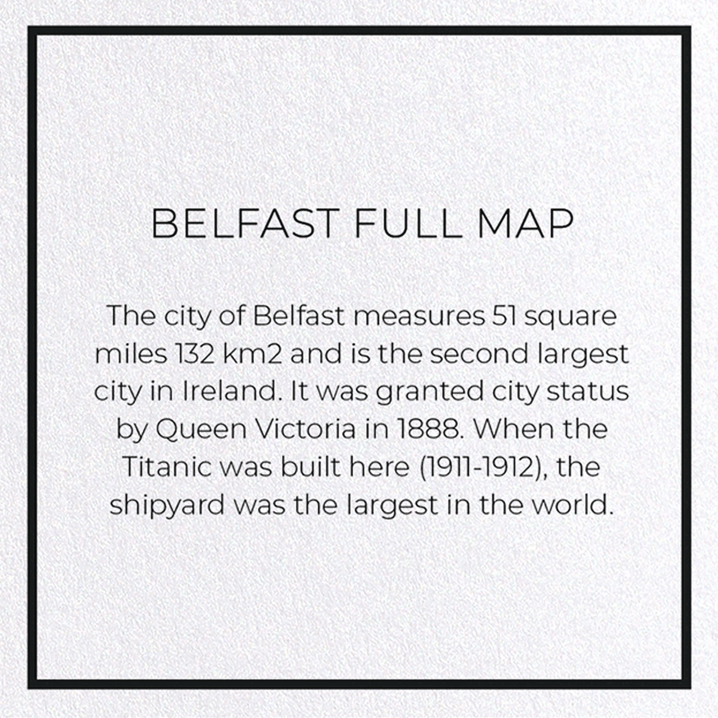 BELFAST FULL MAP: Map Full Greeting Card