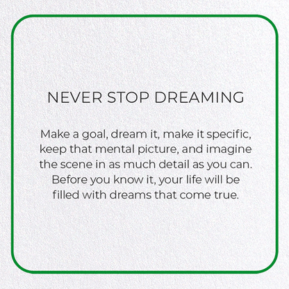 NEVER STOP DREAMING: Photo Greeting Card