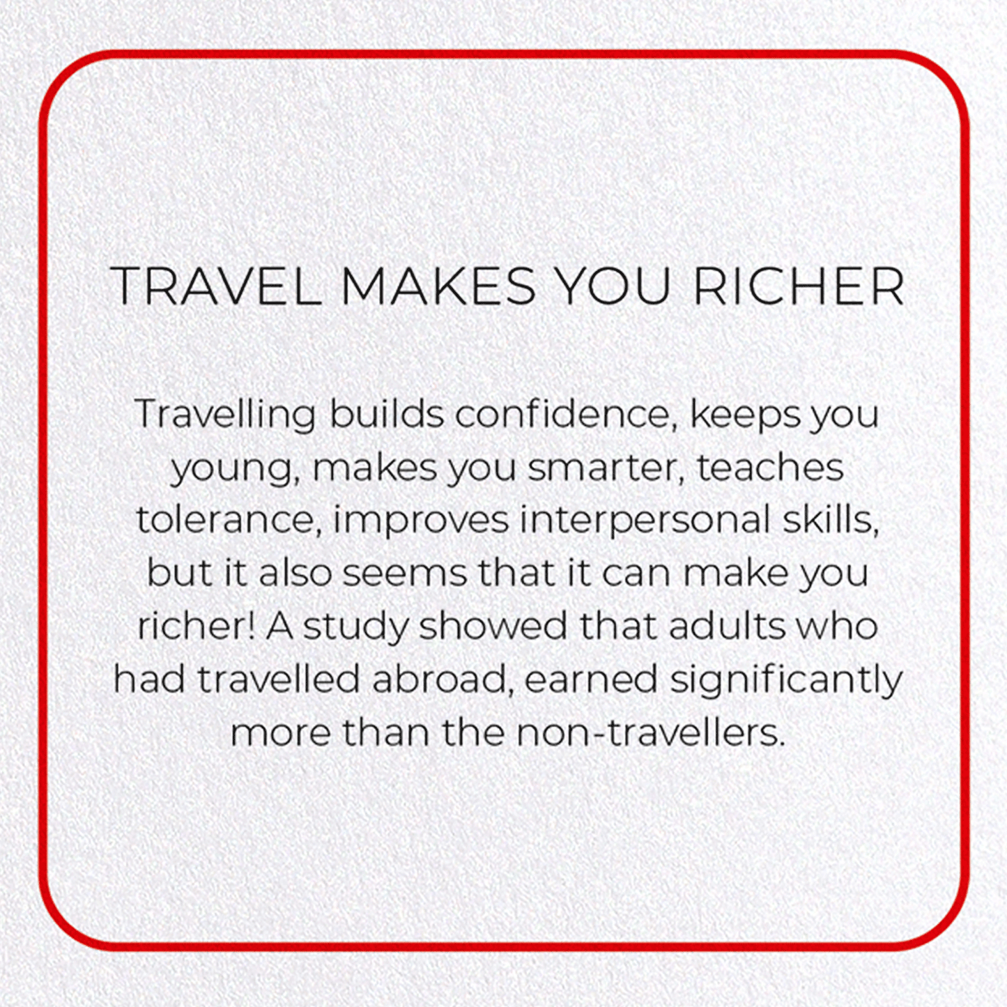 TRAVEL MAKES YOU RICHER: Photo Greeting Card