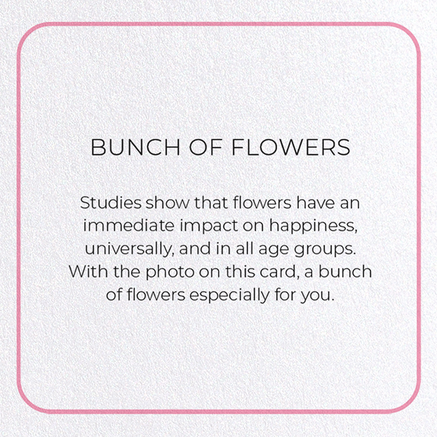BUNCH OF FLOWERS: Photo Greeting Card