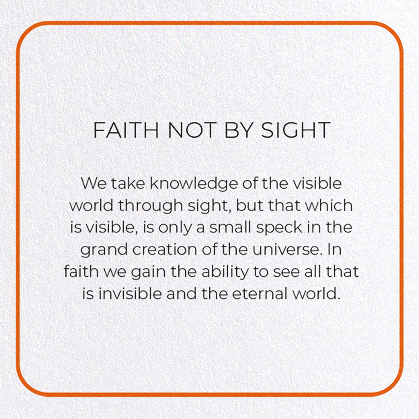 FAITH NOT BY SIGHT: Photo Greeting Card