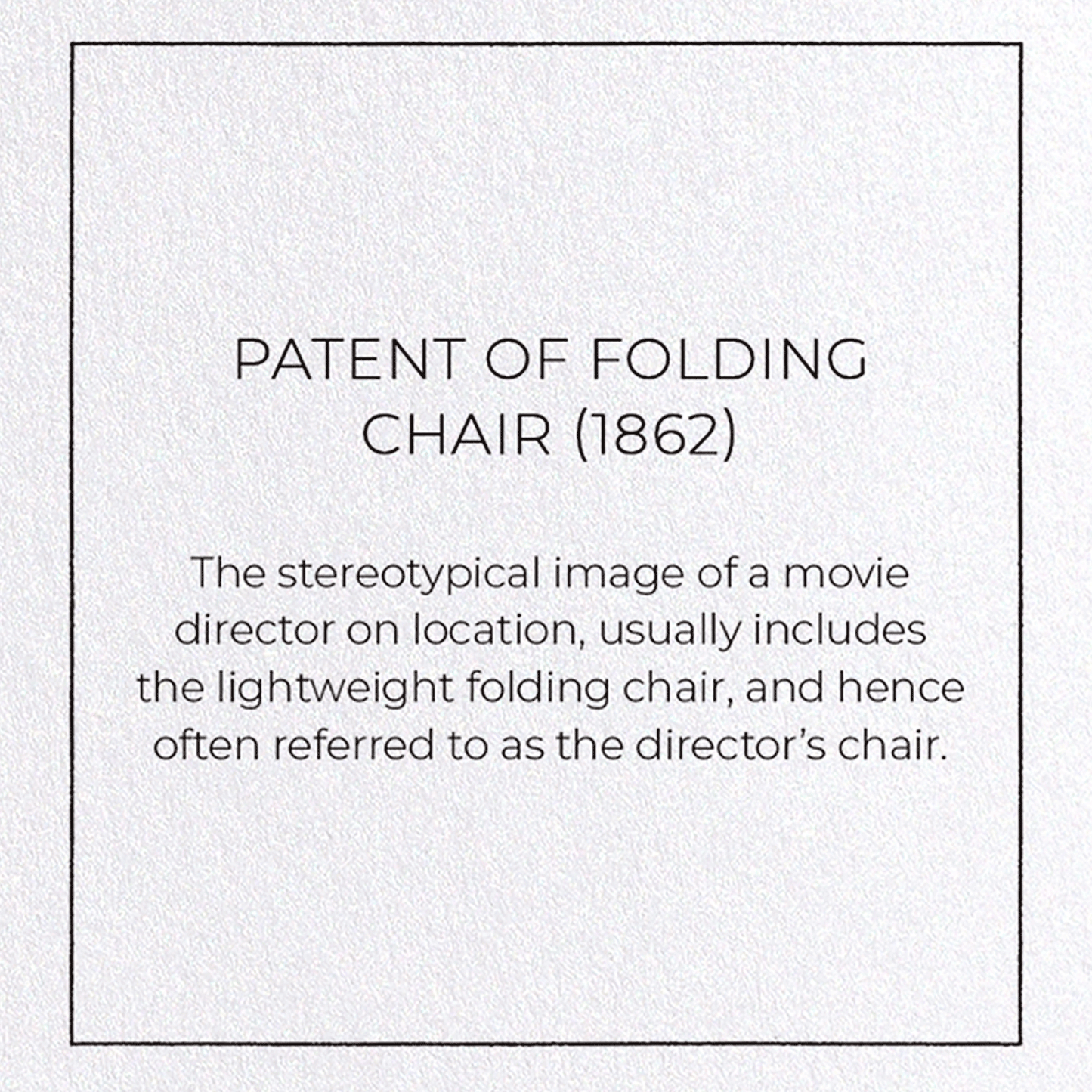 PATENT OF FOLDING CHAIR (1862): Patent Greeting Card