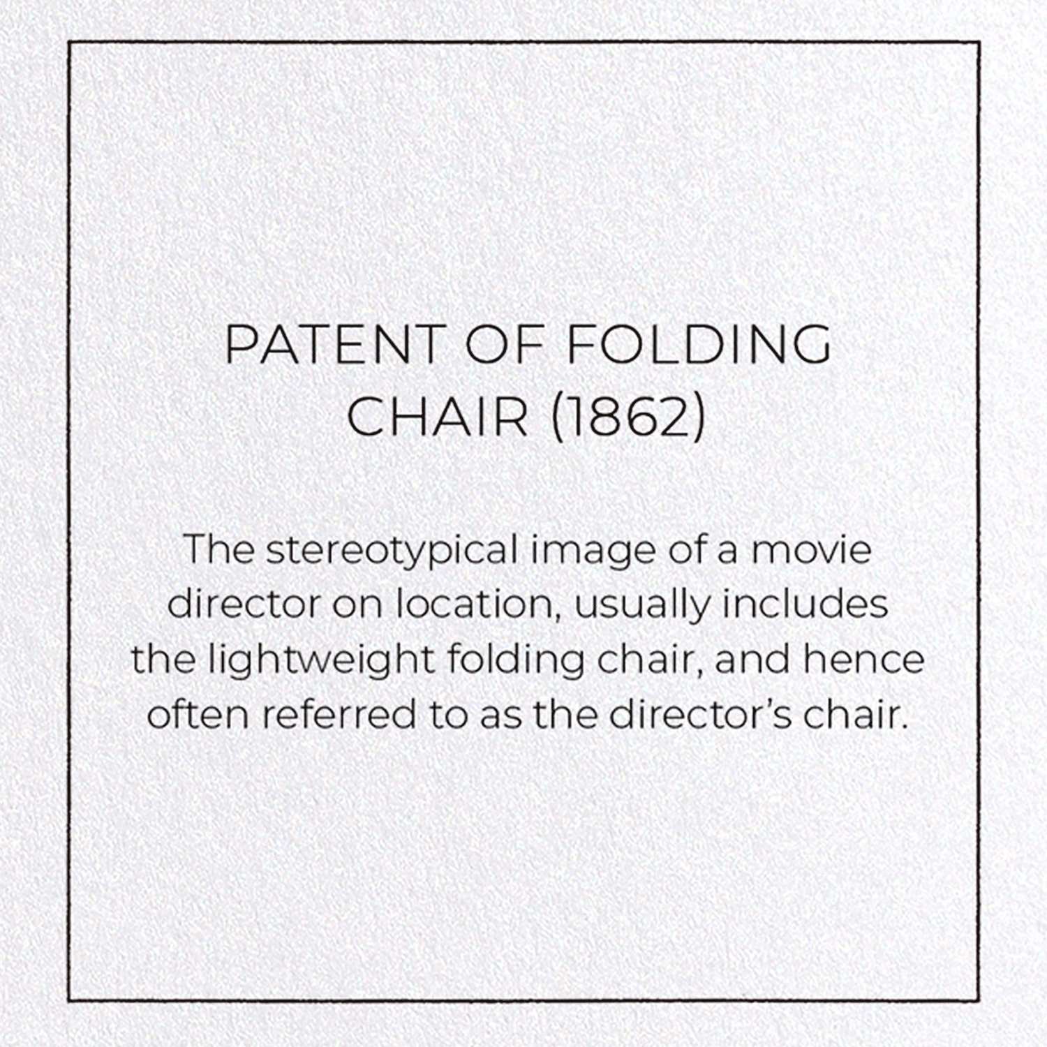 PATENT OF FOLDING CHAIR (1862): Patent Greeting Card