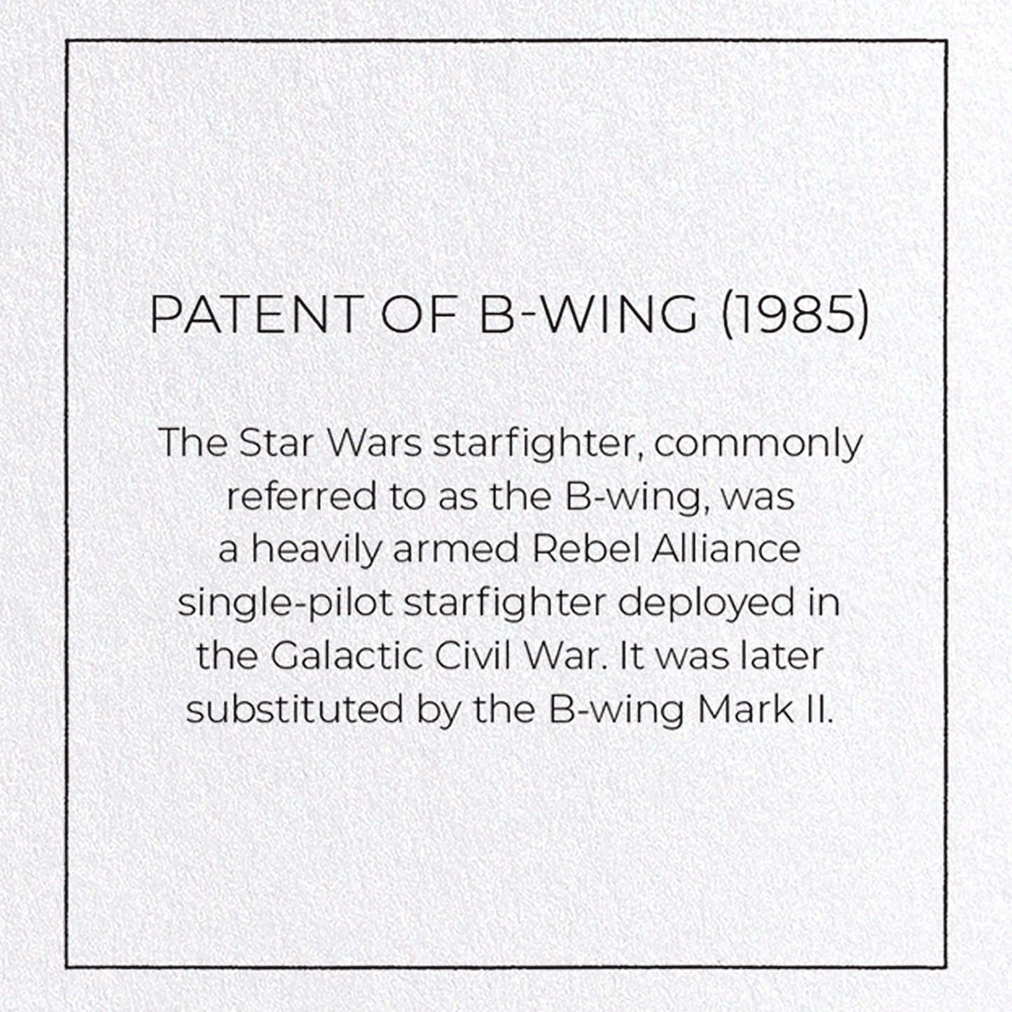 PATENT OF B-WING (1985): Patent Greeting Card
