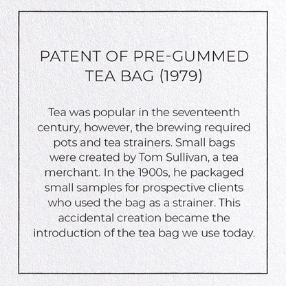 PATENT OF PRE-GUMMED TEA BAG (1979): Patent Greeting Card