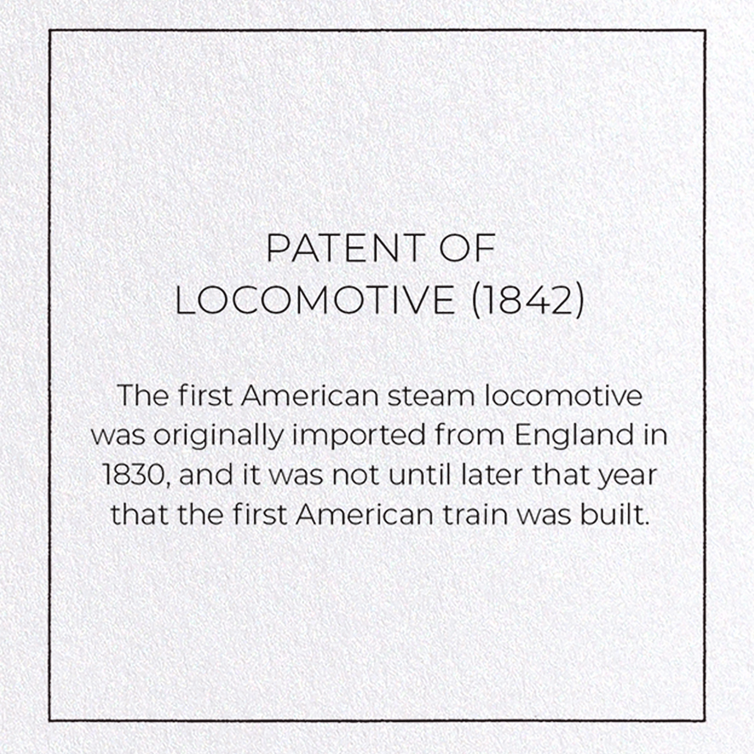 PATENT OF LOCOMOTIVE (1842): Patent Greeting Card