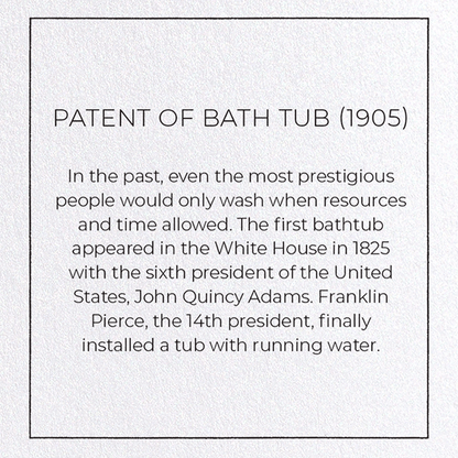 PATENT OF BATH TUB (1905): Patent Greeting Card