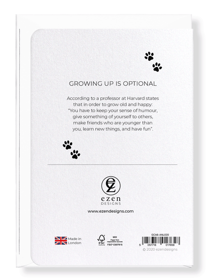 Ezen Designs - Growing up is optional - Greeting Card - Back