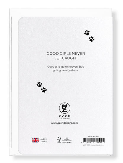 Ezen Designs - Good girls never get caught - Greeting Card - Back
