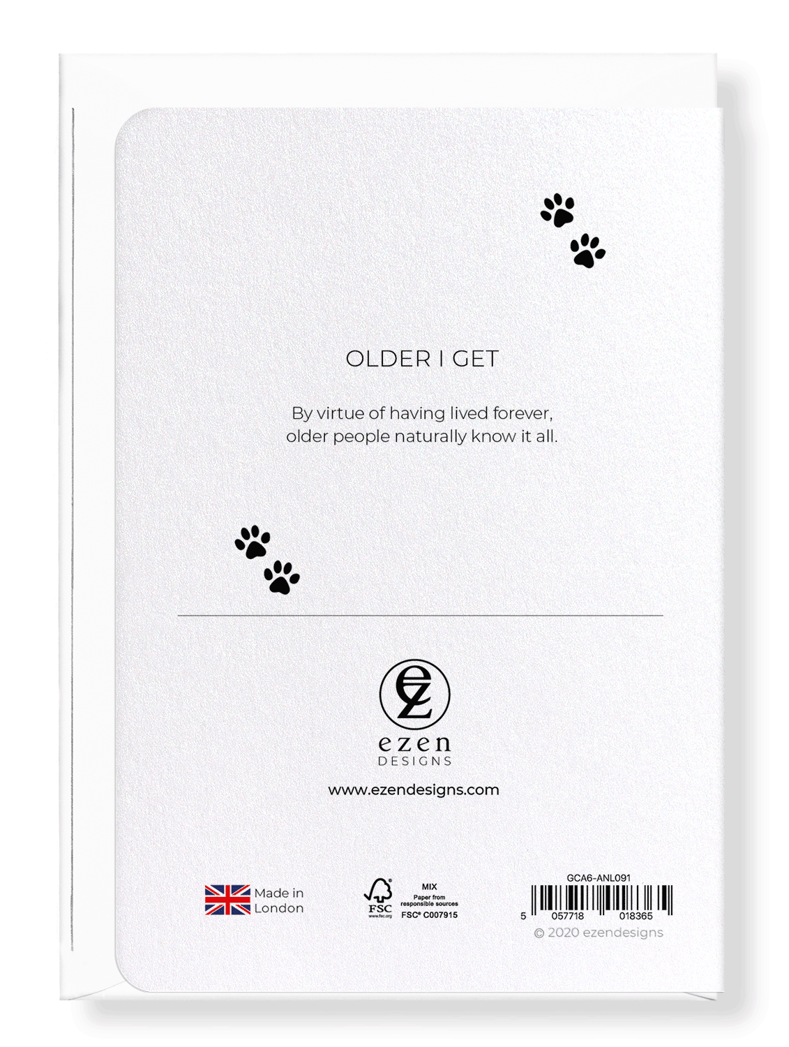 Ezen Designs - Older I get - Greeting Card - Back