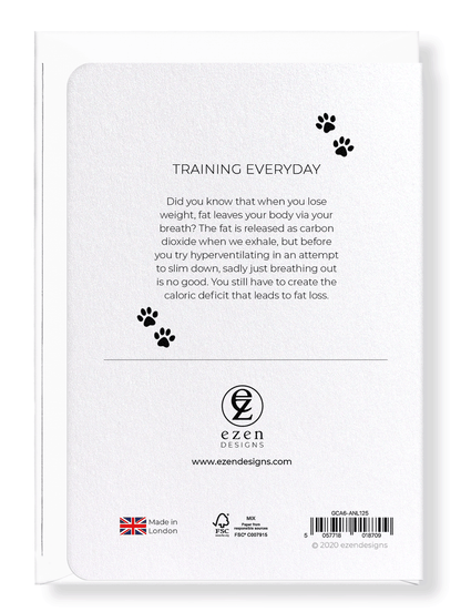 Ezen Designs - Training everyday - Greeting Card - Back