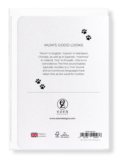 Ezen Designs - Mum's good looks - Greeting Card - Back