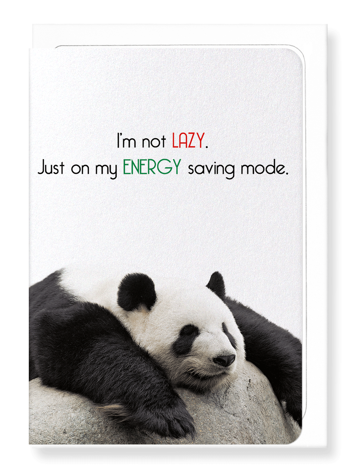 Ezen Designs - I'm not lazy  - Greeting Card - Front