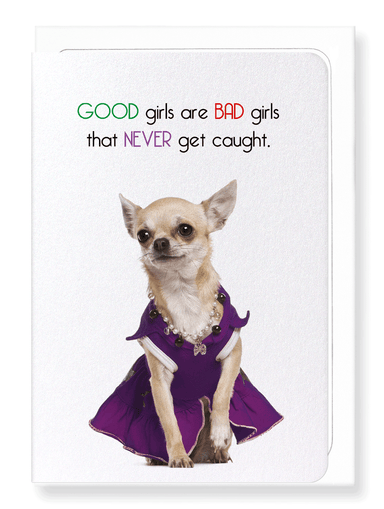 Ezen Designs - Good girls never get caught - Greeting Card - Front
