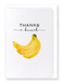 Ezen Designs - Thanks a banana bunch - Greeting Card - Front