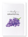 Ezen Designs - Truly grapeful - Greeting Card - Front