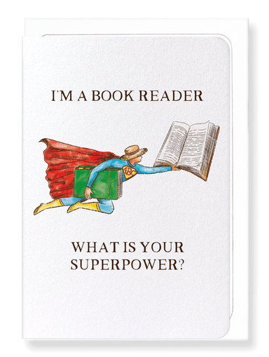 Ezen Designs - Reader superpower - Greeting Card - Front