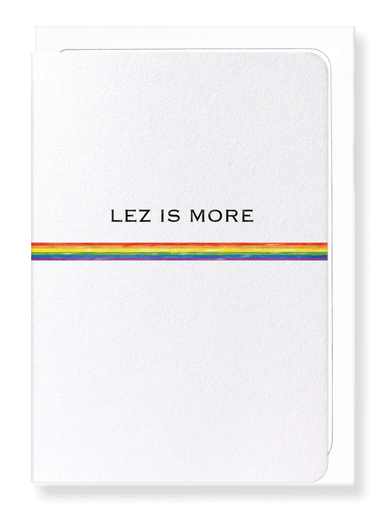Ezen Designs - Lez is more - Greeting Card - Front