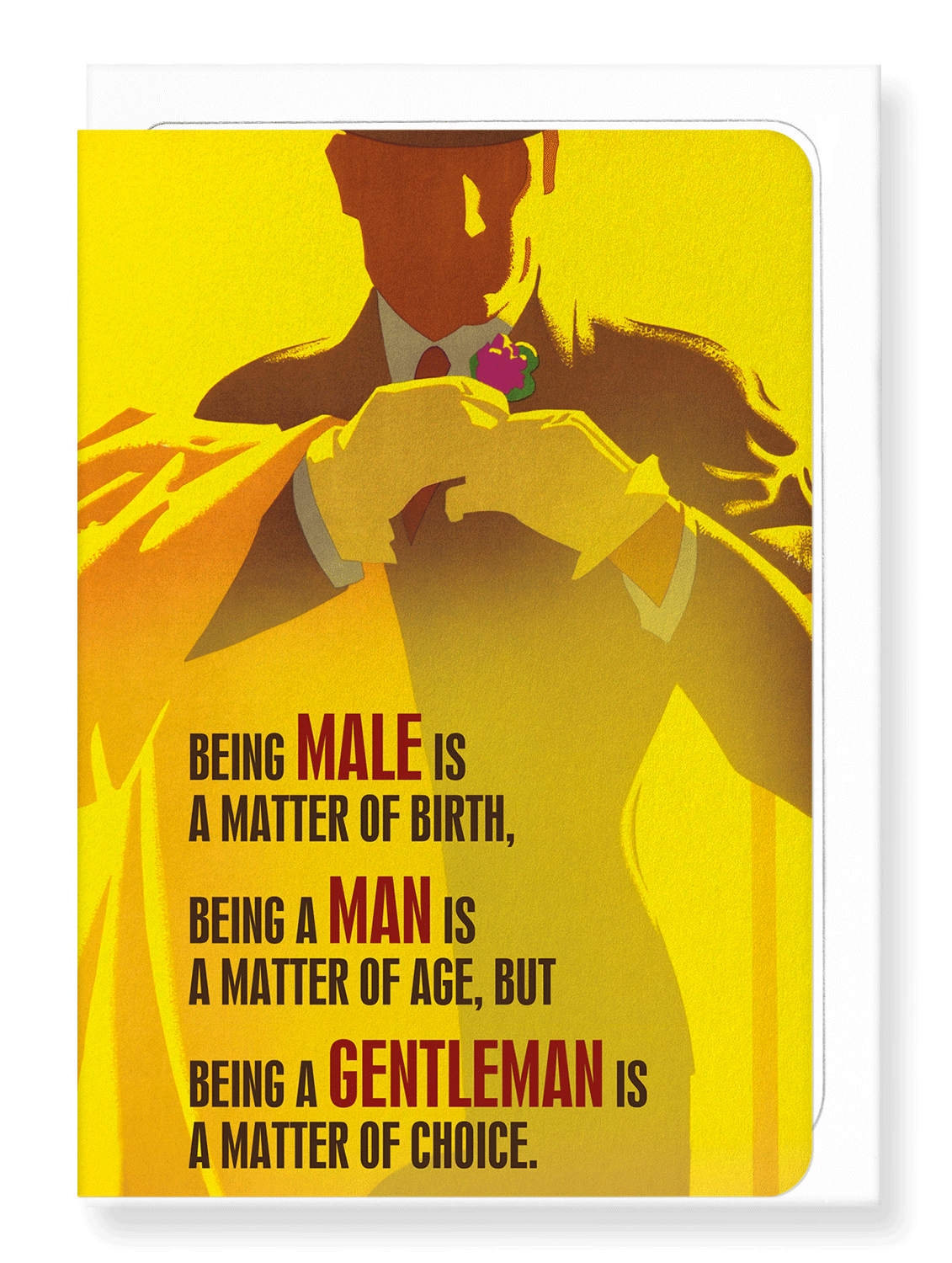 Ezen Designs - Being a gentleman is a choice - Greeting Card - Front
