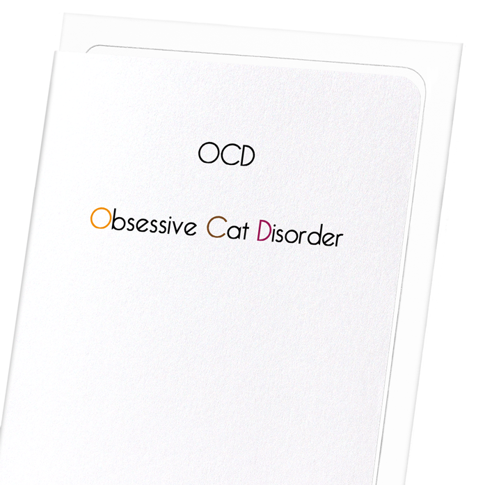 OCD (OBSESSIVE CAT DISORDER): Funny Animal Greeting Card