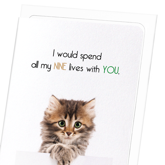 NINE LIVES WITH YOU: Funny Animal Greeting Card
