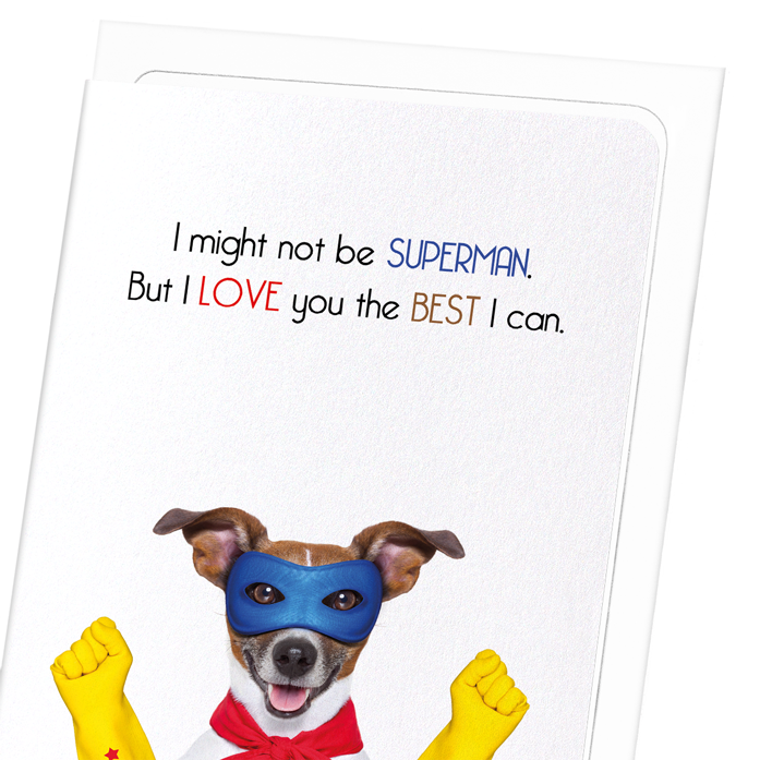 I LOVE YOU THE BEST I CAN: Funny Animal Greeting Card