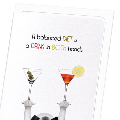 DRINK IN BOTH HANDS: Funny Animal Greeting Card