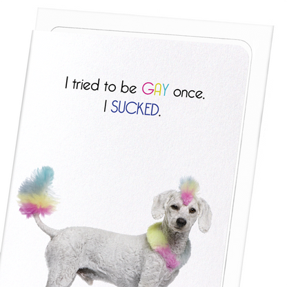 I SUCKED: Funny Animal Greeting Card