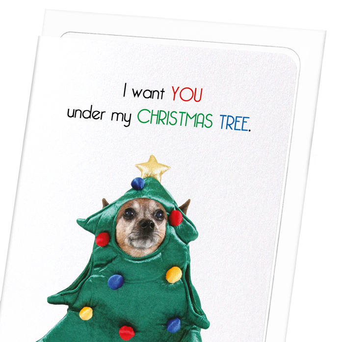 UNDER MY CHRISTMAS TREE: Funny Animal Greeting Card
