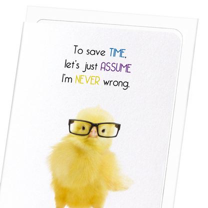 NEVER WRONG: Funny Animal Greeting Card