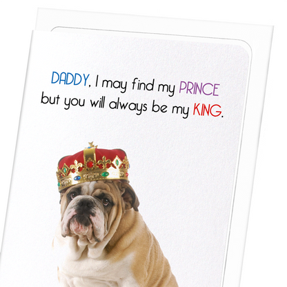 DADDY MY KING: Funny Animal Greeting Card