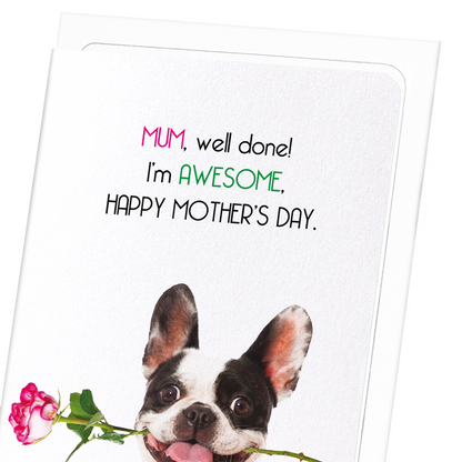 MUM, I'M AWESOME: Funny Animal Greeting Card