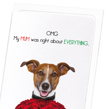 MUM ALWAYS RIGHT: Funny Animal Greeting Card