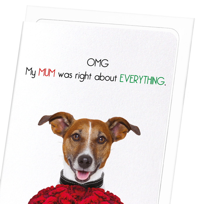 MUM ALWAYS RIGHT: Funny Animal Greeting Card