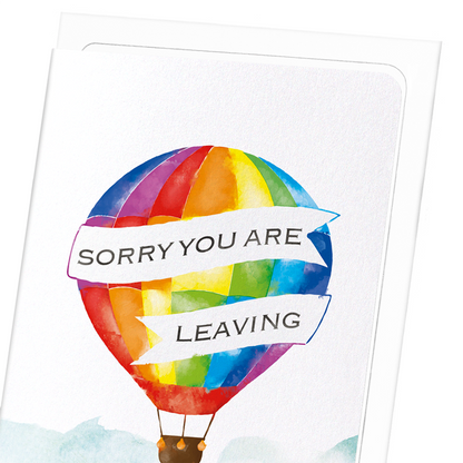 SORRY YOU'RE LEAVING BALLOON: Watercolour Greeting Card