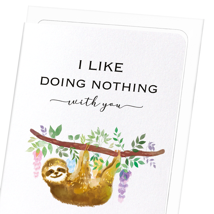 DOING NOTHING WITH YOU: Watercolour Greeting Card