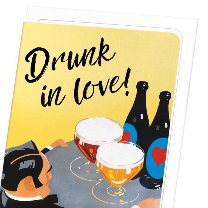 DRUNK IN LOVE: Vintage Greeting Card