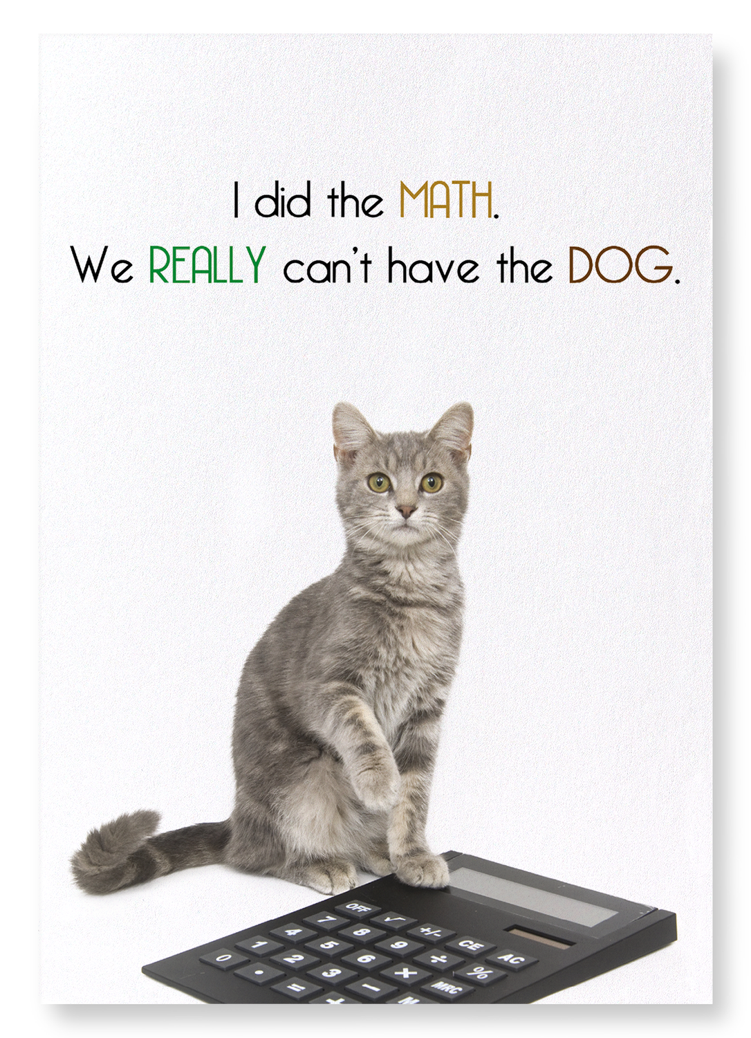 CAN'T HAVE THE DOG: Funny Animal Art print