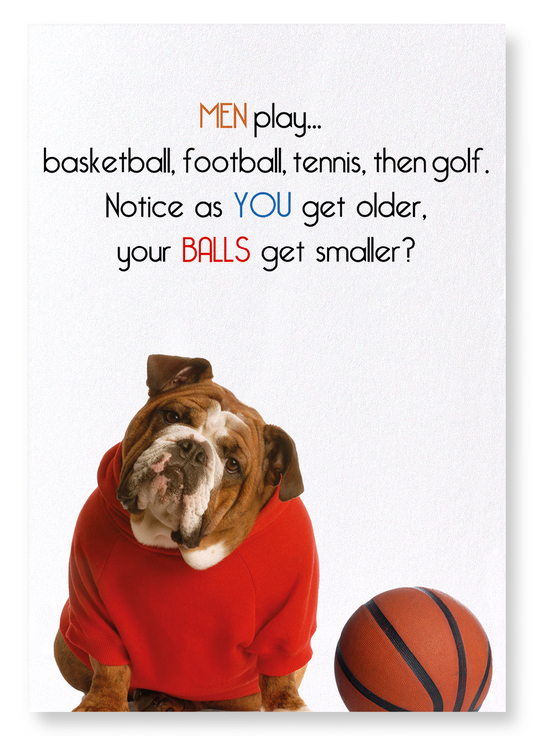 BALLS AND AGE: Funny Animal Art Print