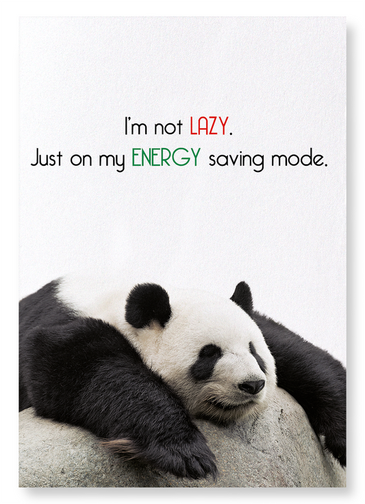 I'M NOT LAZY : Funny Animal Art Print