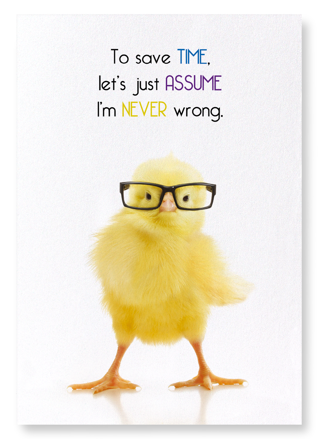 NEVER WRONG: Funny Animal Art Print