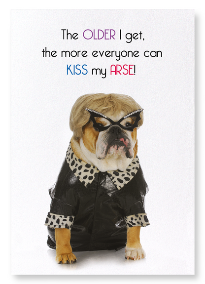 OLDER I GET: Funny Animal Art Print