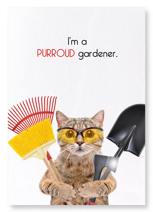 PURROUD GARDENER: Funny Animal Art Print