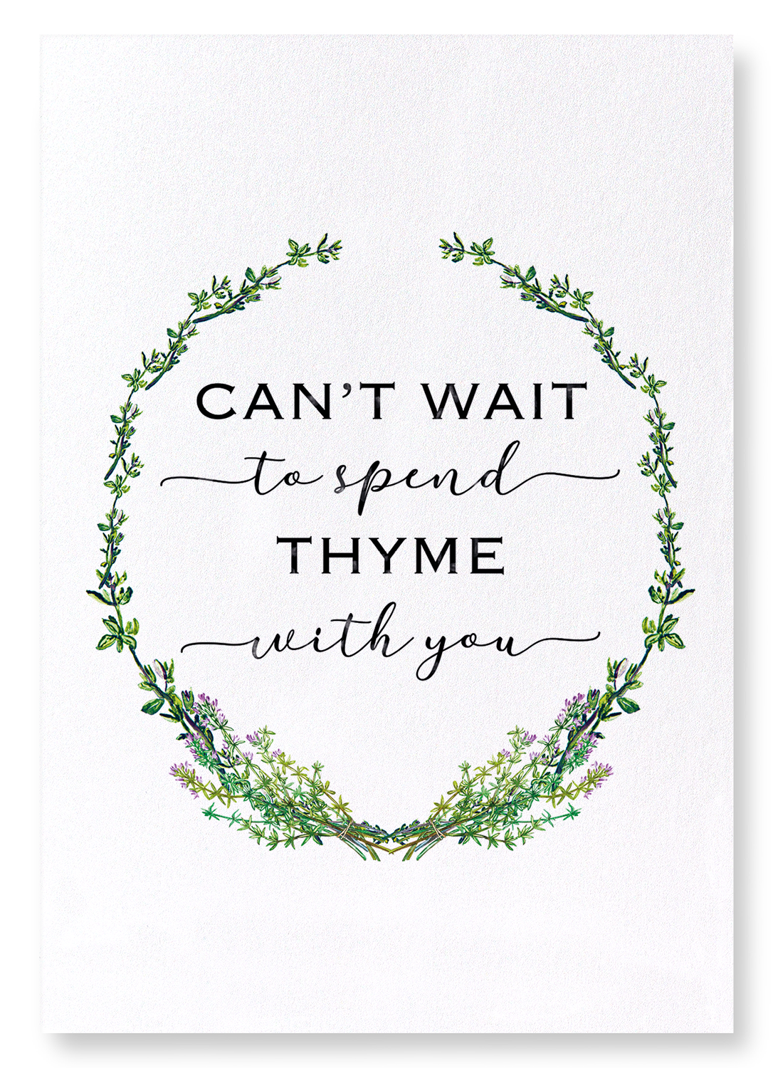 SPEND THYME WITH YOU: Watercolour Art Print