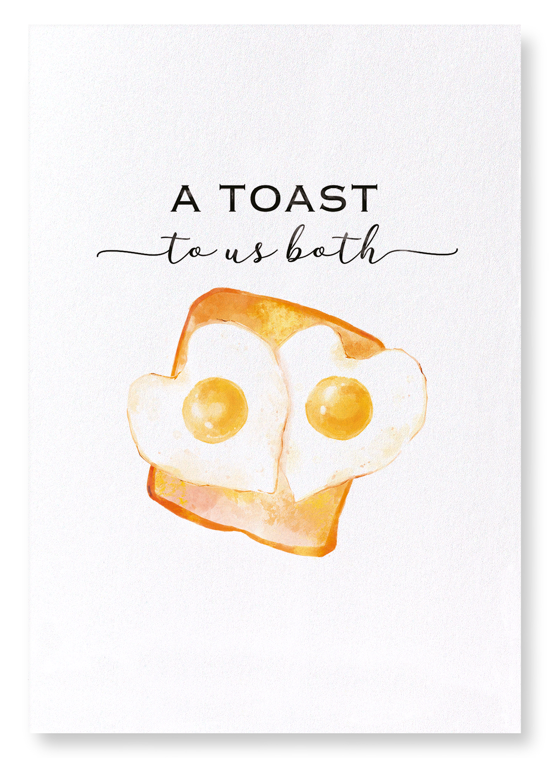 TOAST TO US BOTH: Watercolour Art Print